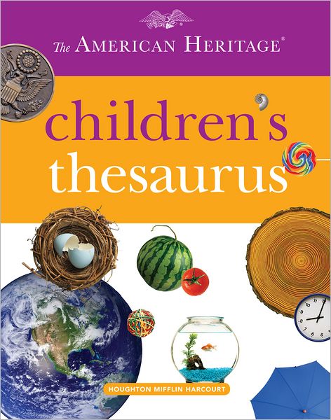 The American Heritage Children's Thesaurus