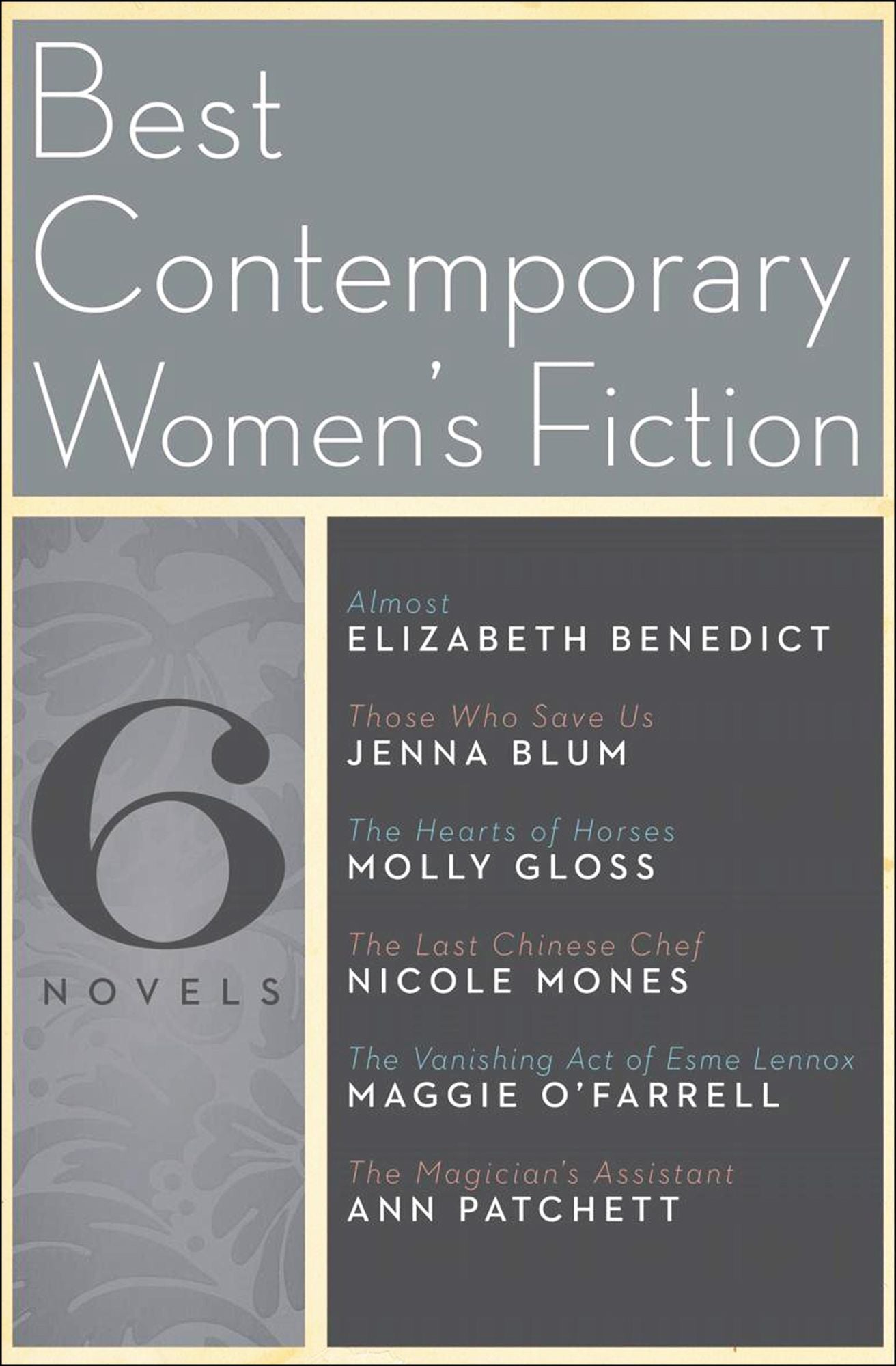 The Best Contemporary Women's Fiction: Six Novels