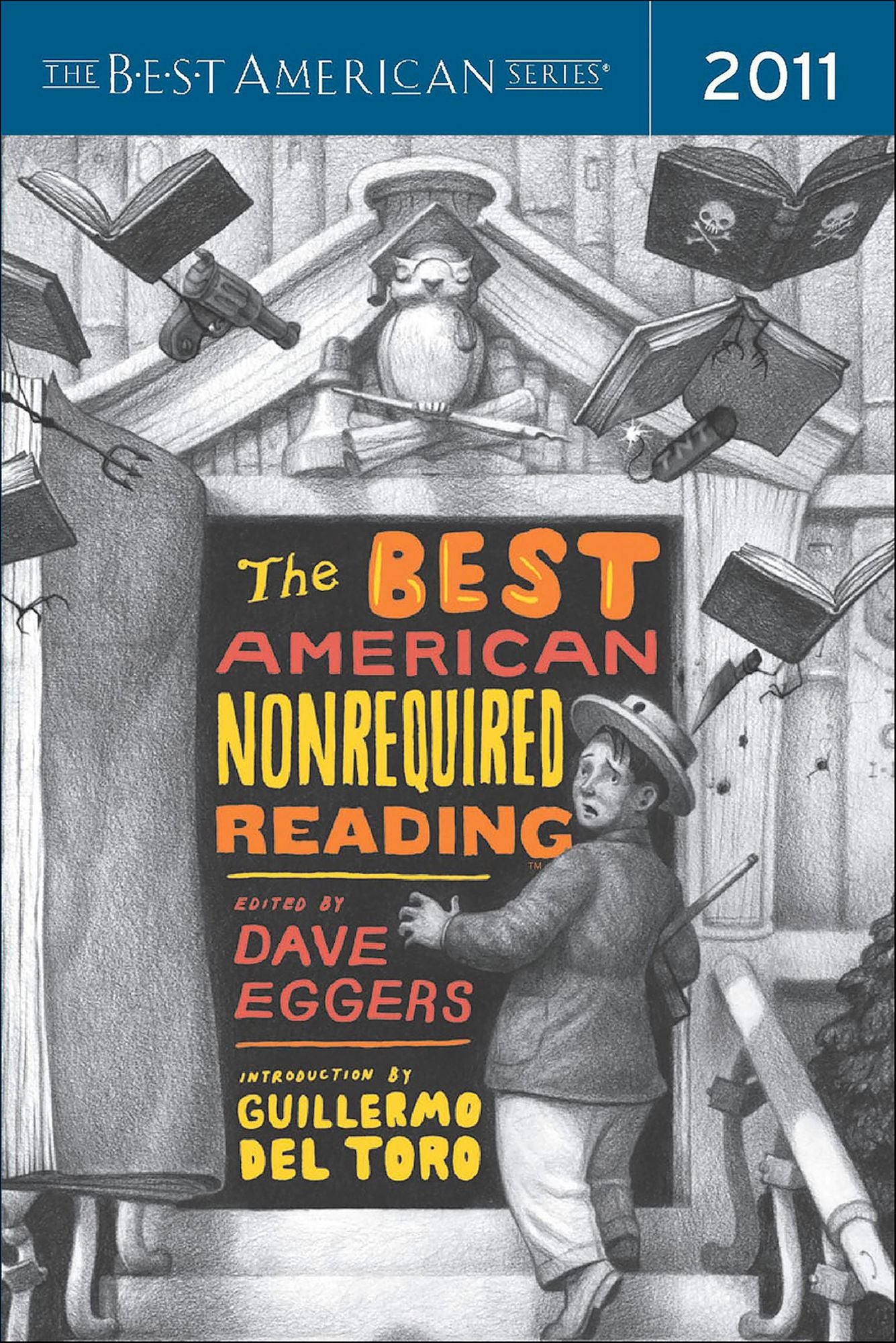 The Best American Nonrequired Reading 2011: The Best American Series
