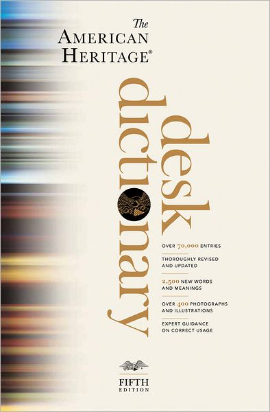 The American Heritage Desk Dictionary, Fifth Edition