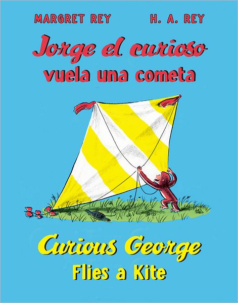 Jorge el curioso vuela una cometa / Curious George Flies a Kite