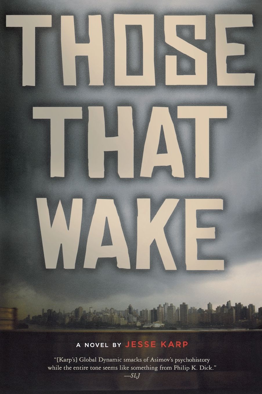 Those That Wake