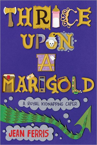 Thrice Upon a Marigold (Upon a Marigold Series #3)