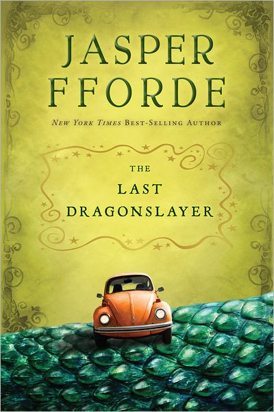 The Last Dragonslayer (The Chronicles of Kazam Series #1)