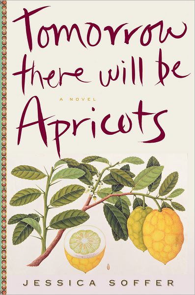 Tomorrow There Will Be Apricots