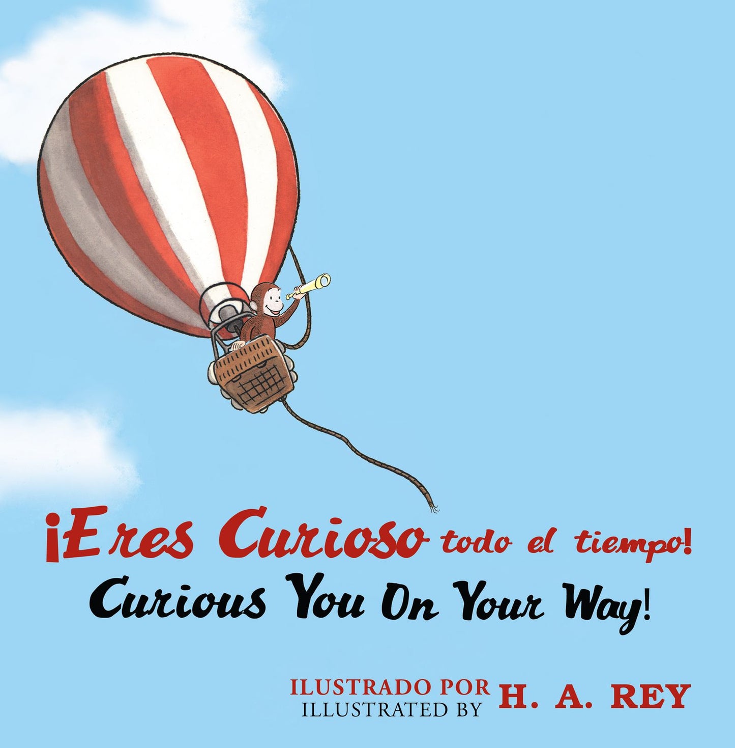 Eres curioso todo el tiempo! Curious George Curious You: On Your Way!