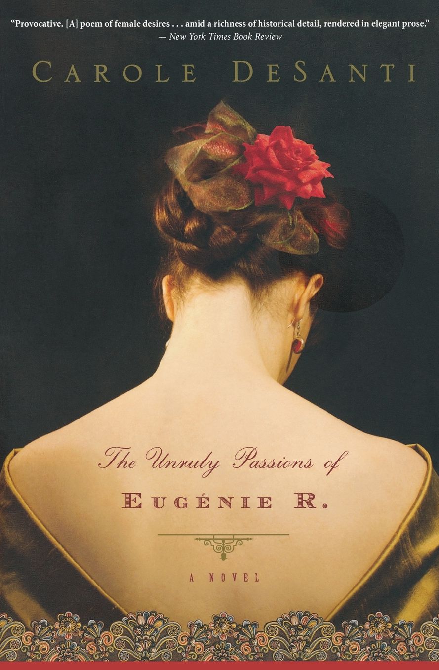 The Unruly Passions of Eugenie R.