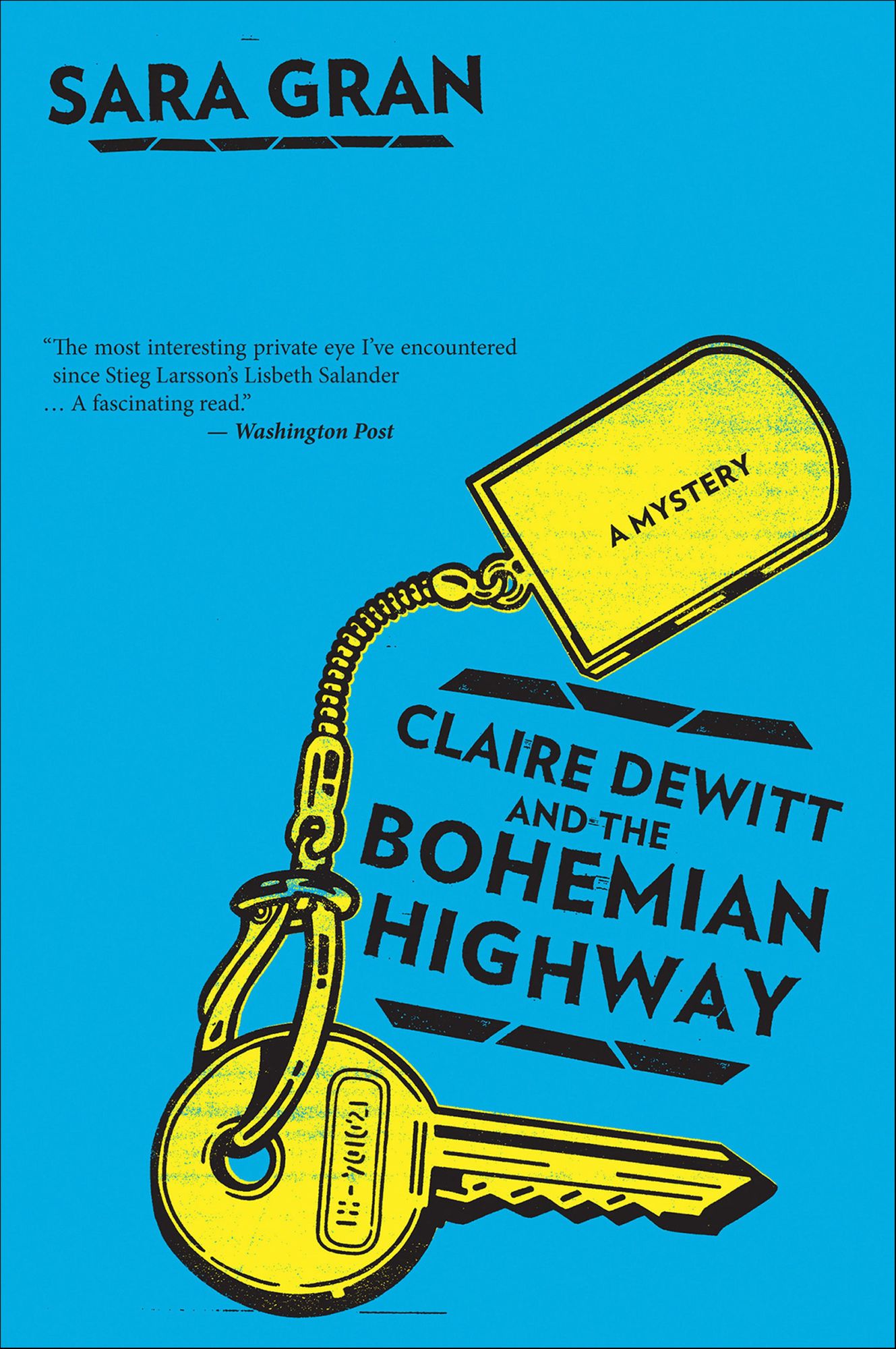 Claire DeWitt and the Bohemian Highway (Claire DeWitt Series #2)