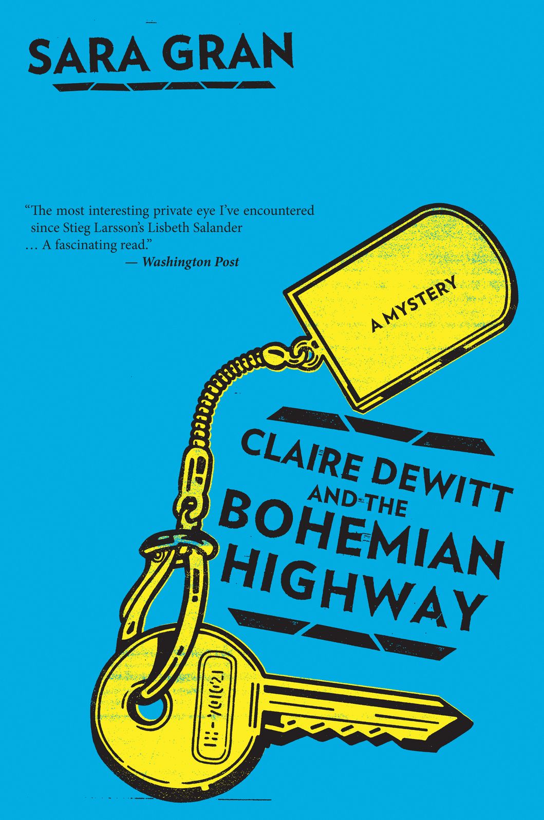 Claire DeWitt and the Bohemian Highway (Claire DeWitt Series #2)