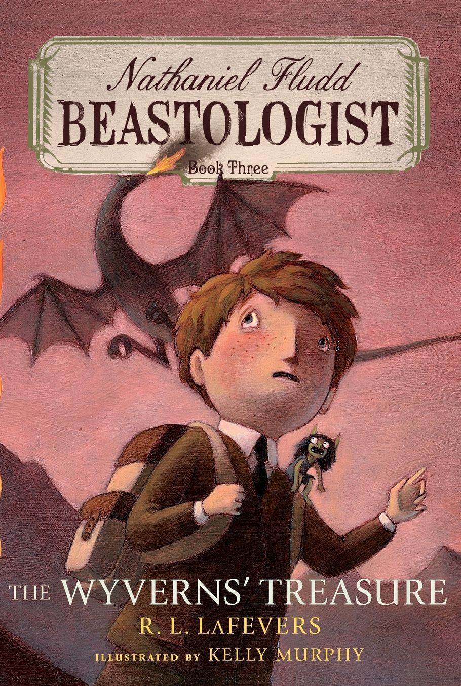 The Wyverns' Treasure (Nathaniel Fludd, Beastologist Series #3)
