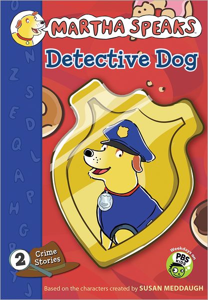 Martha Speaks: Detective Dog