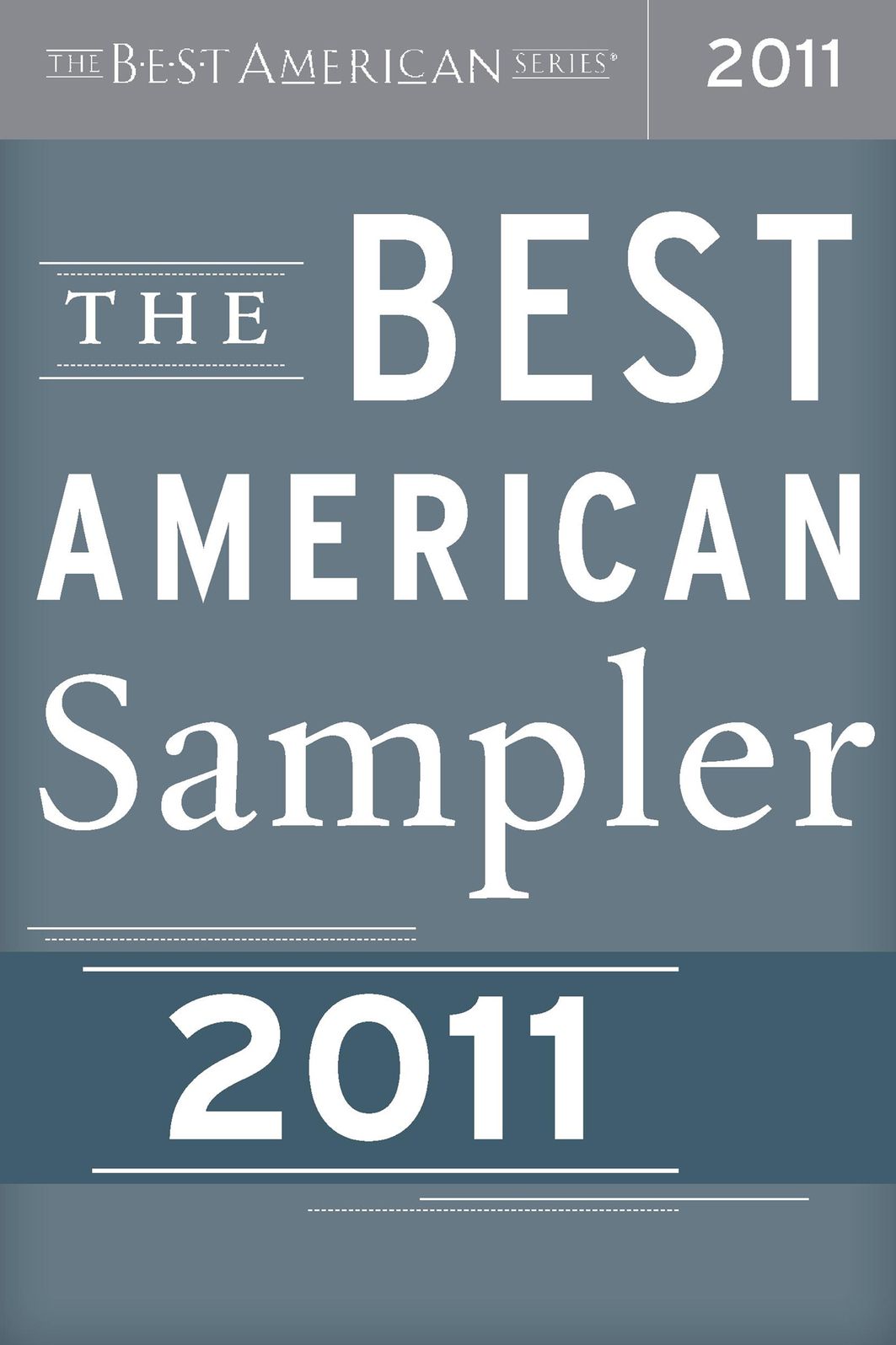 The Best American Sampler: The Best American Series