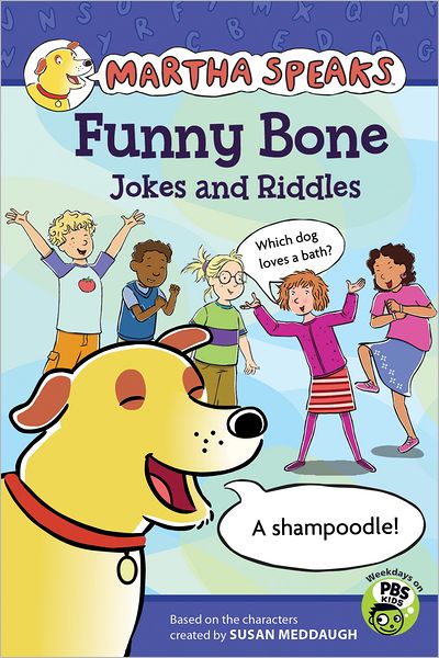 Funny Bone Jokes and Riddles (Martha Speaks Series)