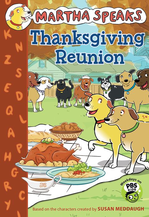 Martha Speaks: Thanksgiving Reunion (Chapter Book)