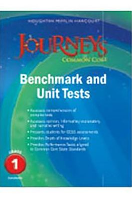 Journeys: Benchmark Tests and Unit Tests Consumable Grade 1 Grade 1