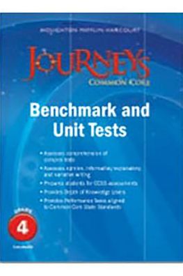 Journeys: Benchmark Tests and Unit Tests Consumable Grade 4 Grade 4