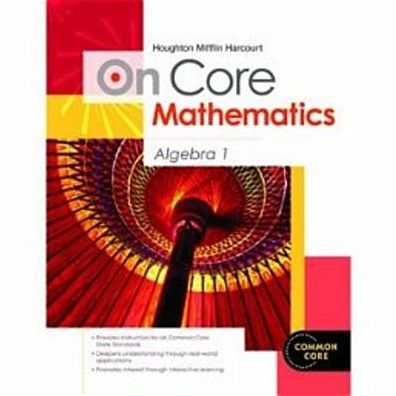 Houghton Mifflin Harcourt On Core Mathematics: Reseller Package Algebra 1