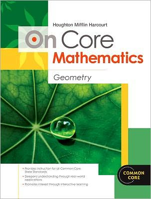 Houghton Mifflin Harcourt On Core Mathematics: Reseller Package Geometry