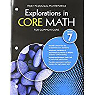 Explorations in Core Math: Common Core Student Edition Grade 7 2014
