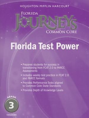 Houghton Mifflin Harcourt Journeys: Florida Test Power Student Edition Grade 3