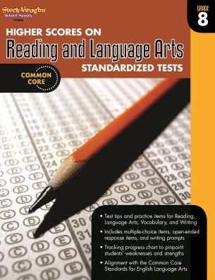 Higher Scores on Standardized Test for Reading & Language Arts: Reproducible Grade 8