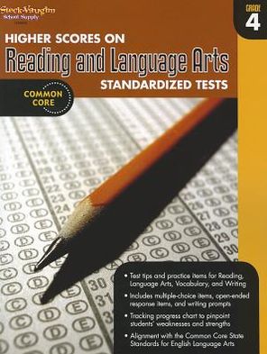 Higher Scores on Standardized Test for Reading & Language Arts: Reproducible Grade 4