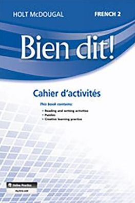 Bien Dit!: French 2-Cahier D'activities