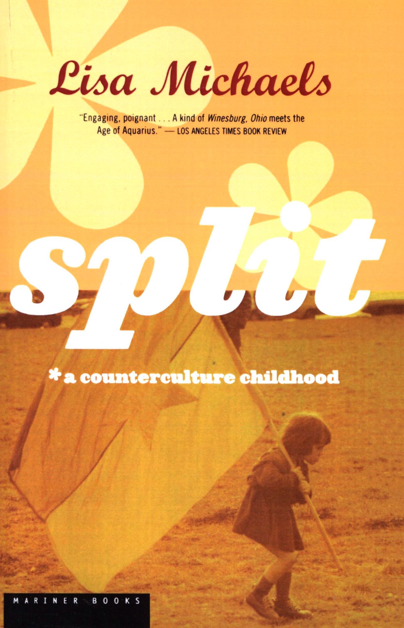 Split: A Counterculture Childhood