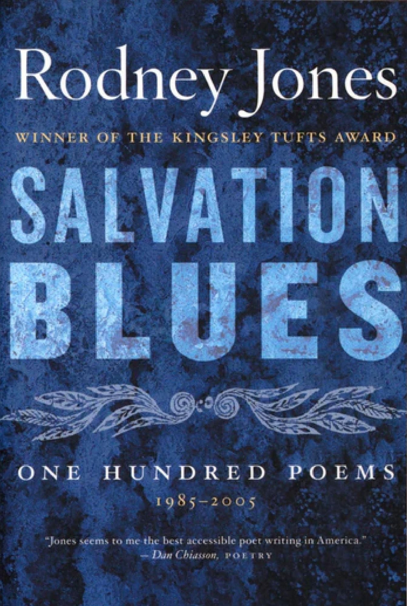 Salvation Blues: One Hundred Poems, 1985-2005