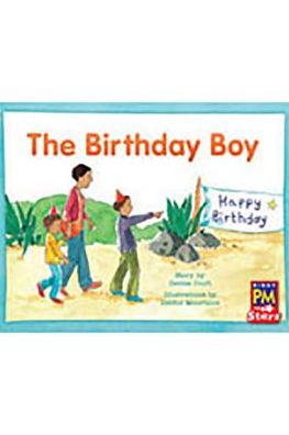 Rigby PM Stars: Individual Student Edition Green (Levels 12-14) The Birthday Boy