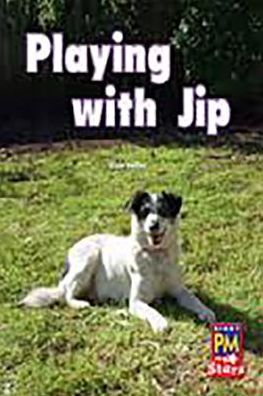 Rigby PM Stars: Individual Student Edition Red (Levels 3-5) Playing with Jip
