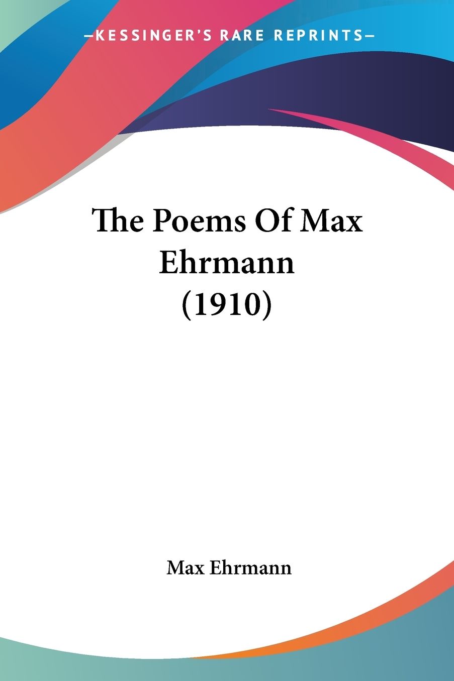 Poems of Max Ehrmann