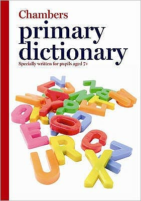 Chambers Primary Dictionary