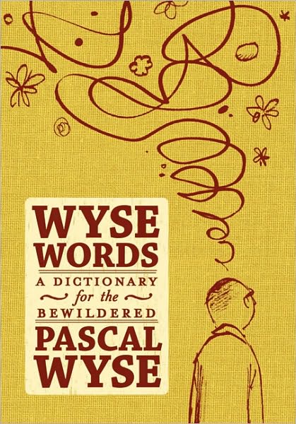 Wyse Words: A Dictionary for the Bewildered