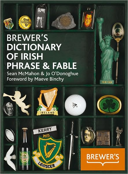 Brewer's Dictionary of Irish Phrase & Fable