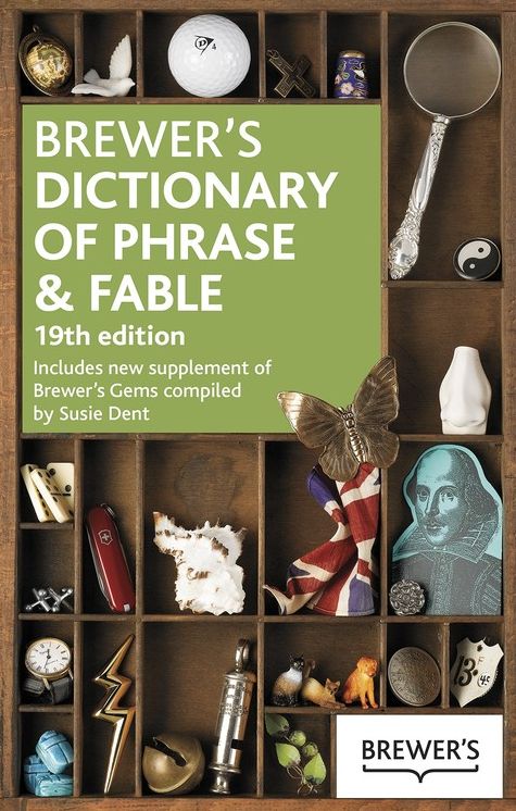 Brewer's Dictionary of Phrase and Fable 19th Edition