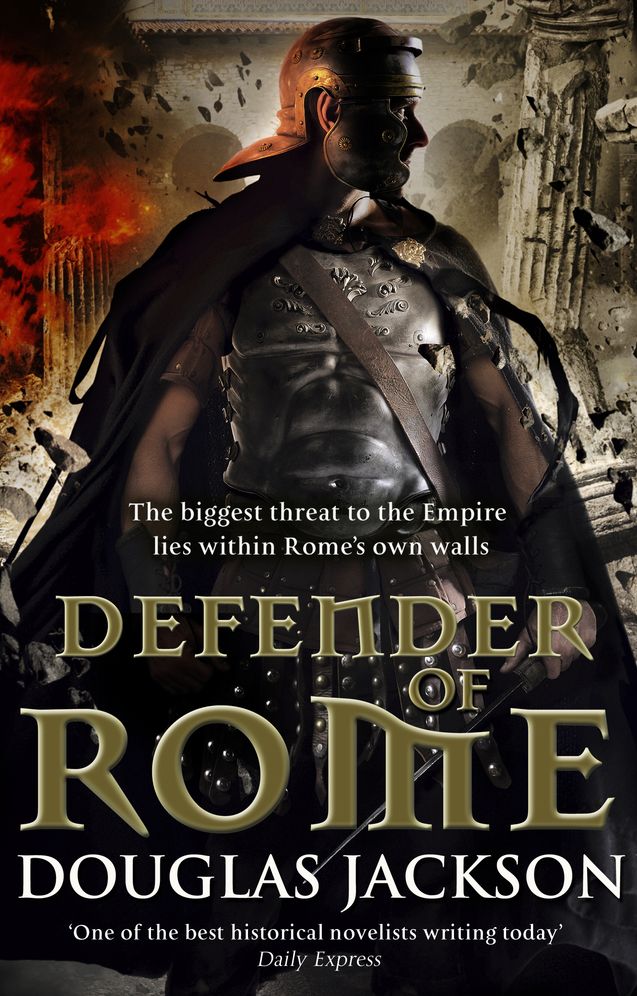 Defender of Rome: (Gaius Valerius Verrens 2): A heart-stopping and gripping novel of Roman adventure