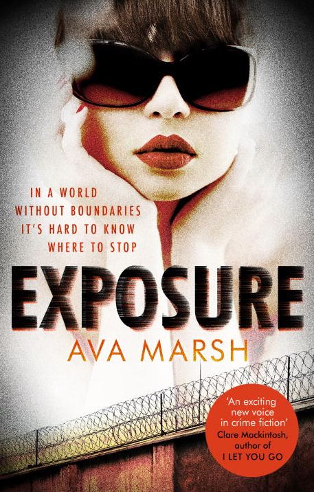 Exposure: The Most Provocative Thriller You'll Read All Year