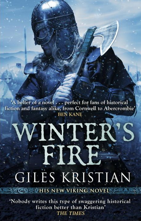 Winter's Fire: (The Rise of Sigurd 2): An atmospheric and adrenalin-fuelled Viking saga from bestselling author Giles Kristian