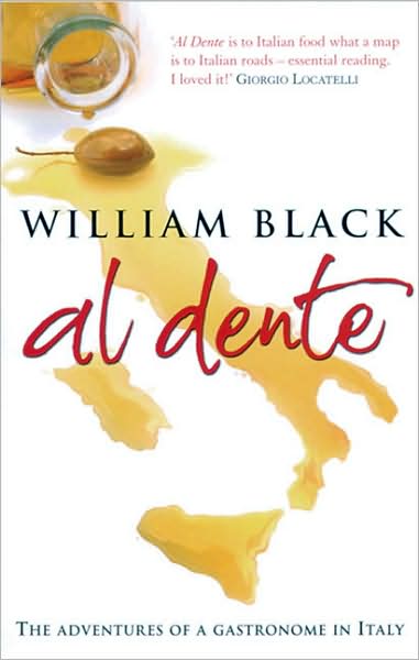 Al Dente: A Gastronome's Tour of Italy
