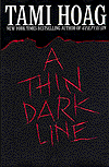 A Thin Dark Line