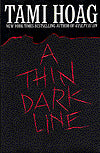 A Thin Dark Line