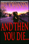 And Then You Die
