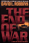 The End of War: A Novel of the Race for Berlin