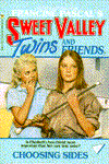 Choosing Sides (Sweet Valley Twins Series #4)