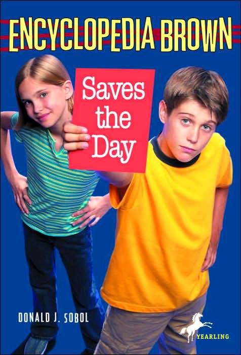 Encyclopedia Brown Saves the Day (Encyclopedia Brown Series #7)