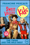Twins and the Wild West (Sweet Valley Kids Series #10)