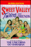 Unicorns Go Hawaiian (Sweet Valley Twins: Super Edition Series #4)