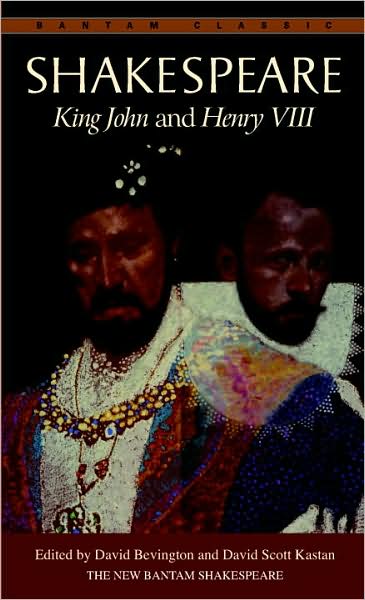 King John and Henry VIII (Bantam Classic)