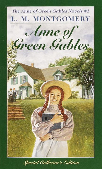 Anne of Green Gables (Anne of Green Gables Series #1)